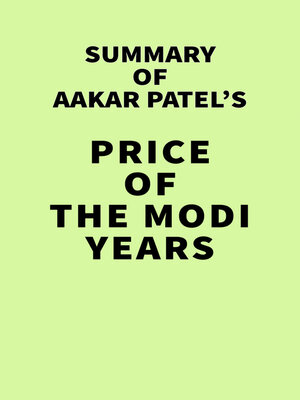 cover image of Summary of Aakar Patel's Price of the Modi Years